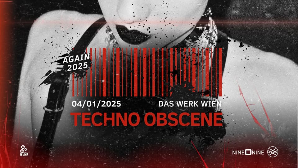 Techno Obscene am 4. January 2025 @ Das Werk.