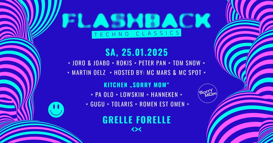 FLASHBACK Techno Classics am 25. January 2025 @ Grelle Forelle.