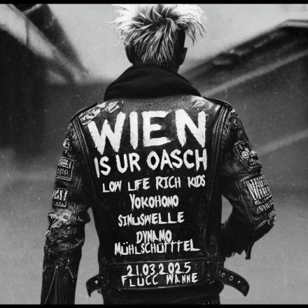 Wien is ur oasch 7