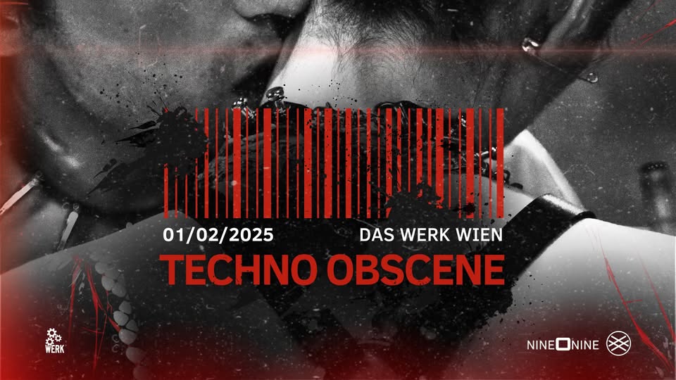 Techno Obscene am 1. February 2025 @ Das Werk.