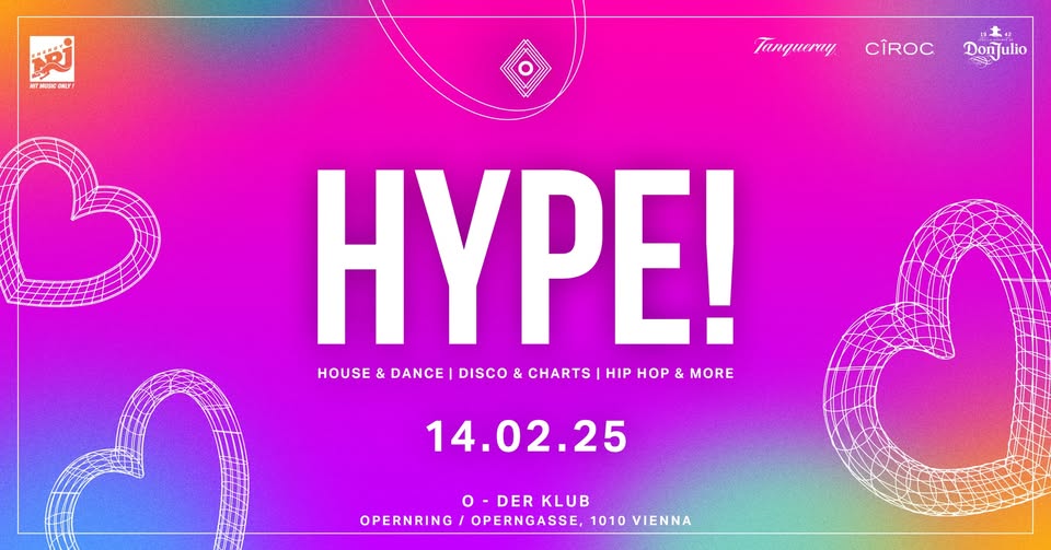 Hype! am 14. February 2025 @ O - Der Klub.