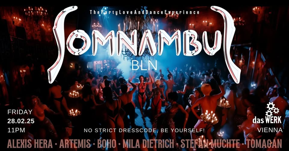 Somnambul BLN am 28. February 2025 @ Das Werk.