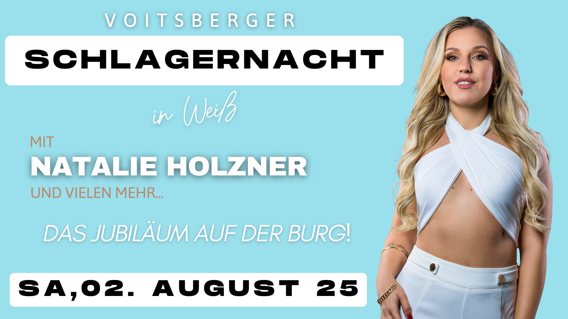 Voitsberger Schlagernacht am 2. August 2025 @ Burgruine Obervoitsberg.