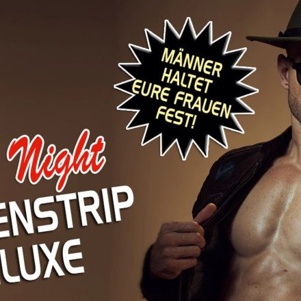 Hot Menstrip Deluxe - Ladies Night