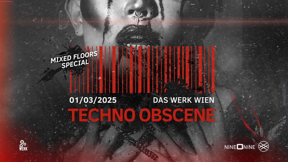 Techno Obscene am 1. March 2025 @ Das Werk.