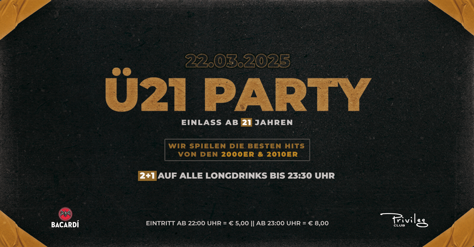 Ü21 Party am 22. March 2025 @ Club Privileg.