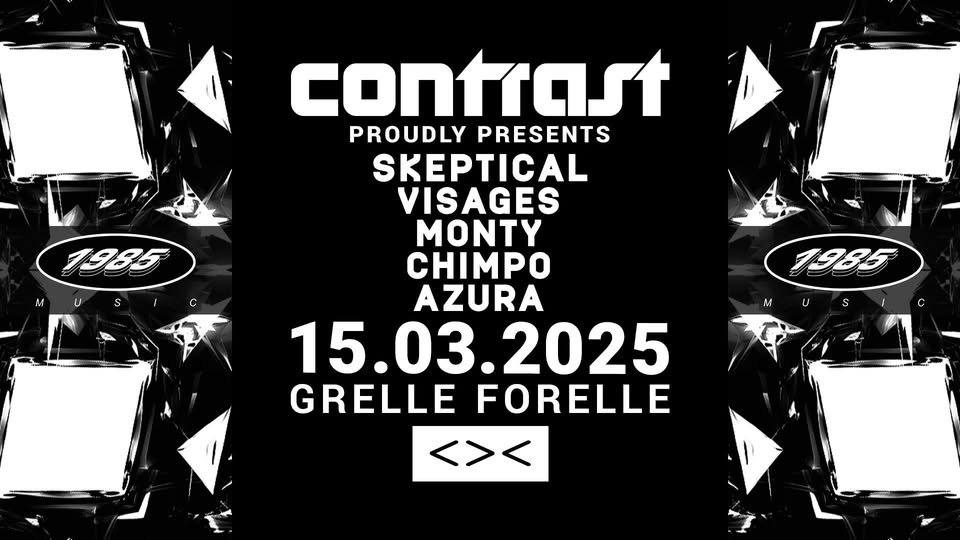 Contrast am 15. March 2025 @ Grelle Forelle.