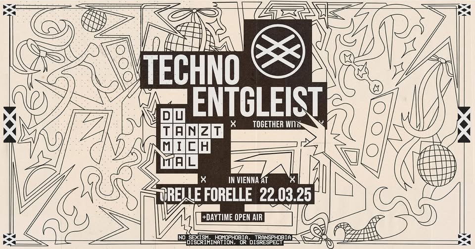 Techno Entgleist x Du Tanzt Mich Mal am 22. March 2025 @ Grelle Forelle.