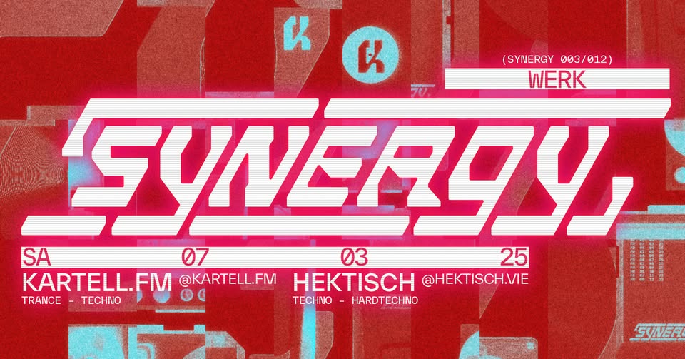 Synergy Rave x Trance + Hardtechno am 7. March 2025 @ Das Werk.