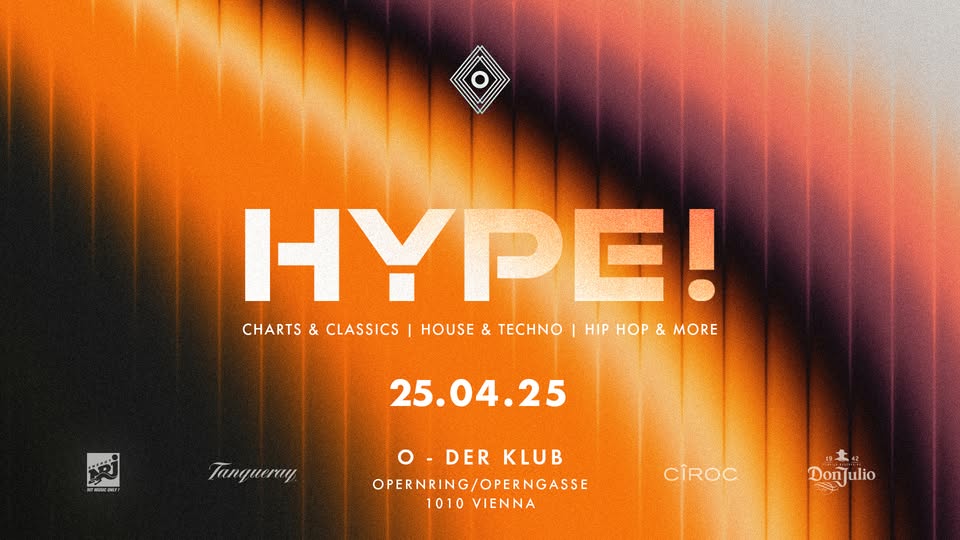 Hype! am 25. April 2025 @ O - Der Klub.