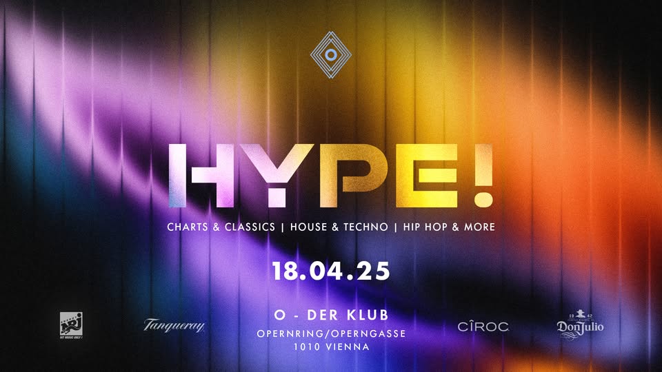 Hype! am 18. April 2025 @ O - Der Klub.