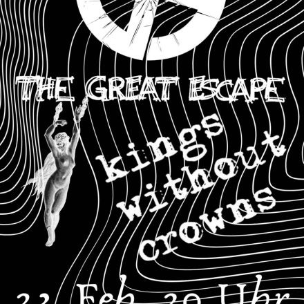 Kings Without Crowns / The Great Escape