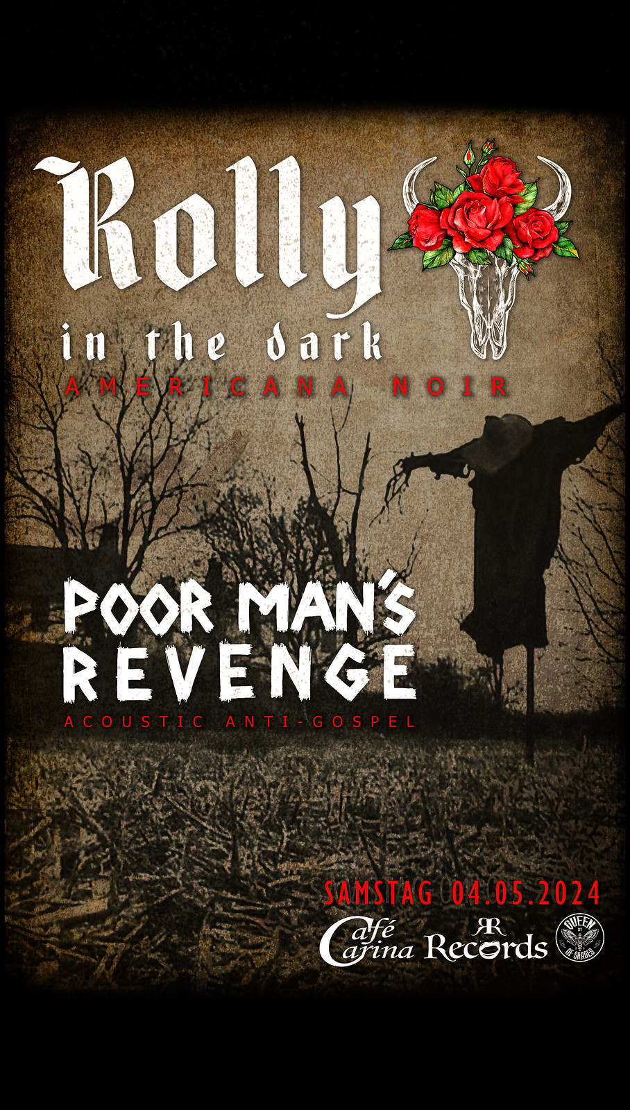Rolly In The Dark | Poor Man’s Revenge am 4. May 2024 @ Café Carina.