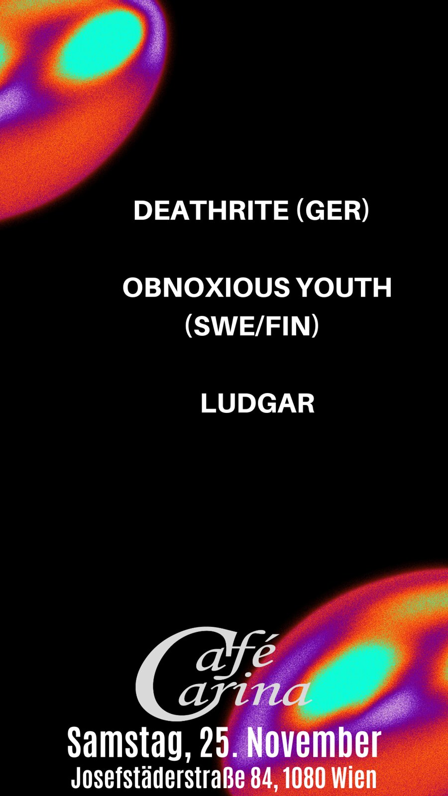 Deathrite (Ger) | Obnoxious Youth (Swe/Fin) | Ludgar am 25. November 2024 @ Café Carina.