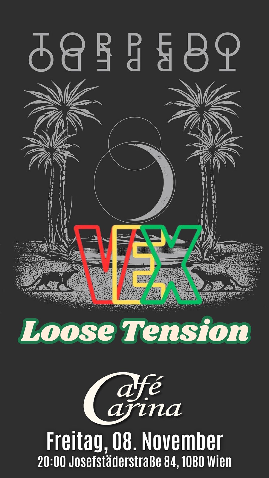 Vex / Torpedo Torpedo / Loose Tension am 8. November 2024 @ Café Carina.