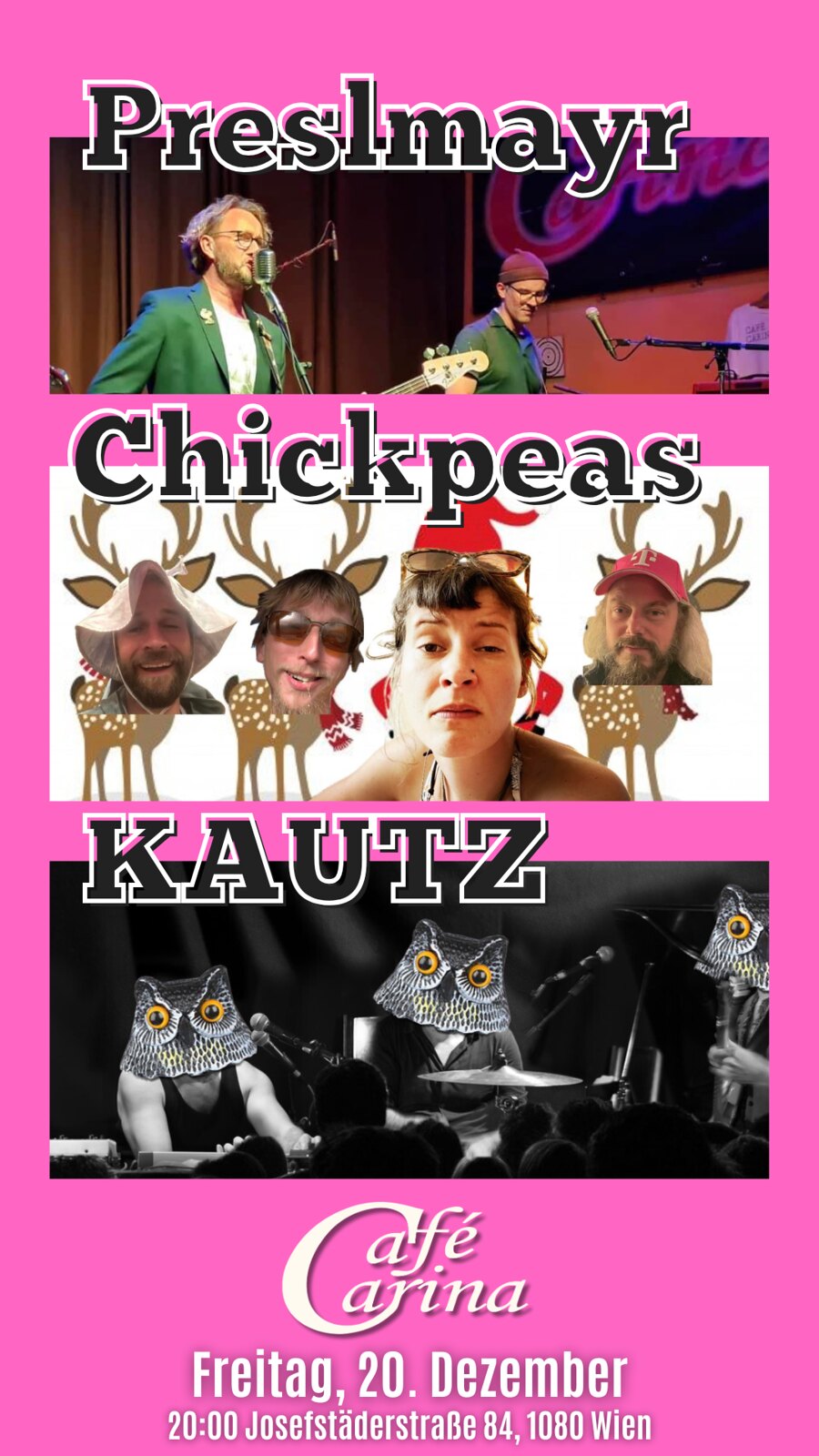 Preslmayr / Chickpeas / Kautz am 20. December 2024 @ Café Carina.