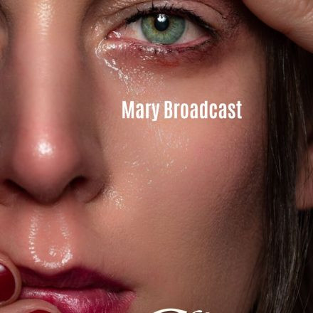 Mary Broadcast