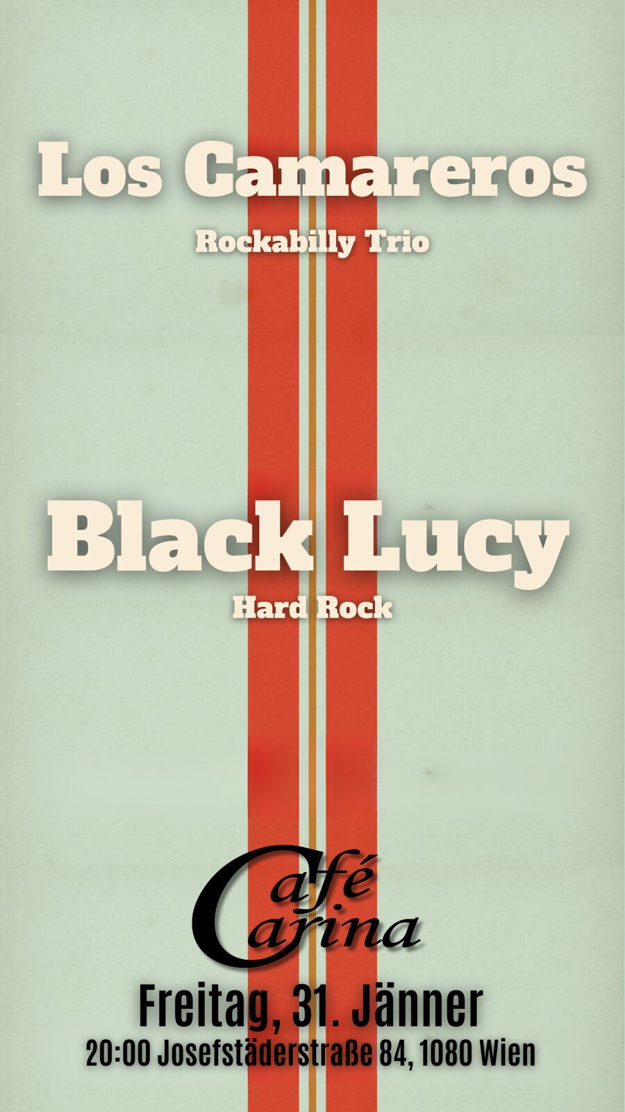 Los Camareros / Black Lucy am 31. January 2025 @ Café Carina.