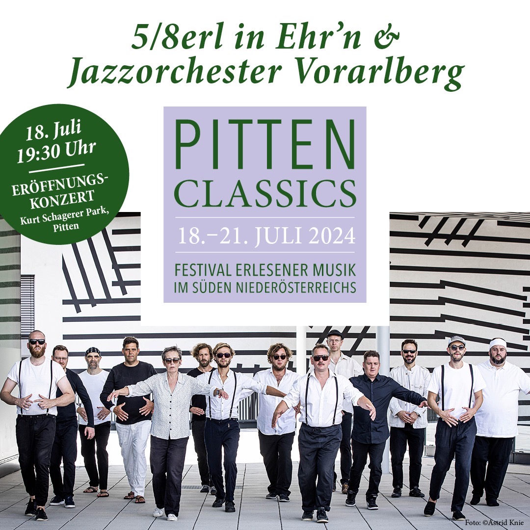 5/8erl in Ehr'n & Jazzorchester Vorarlberg am 18. July 2024 @ Kurt Schagerer Park.