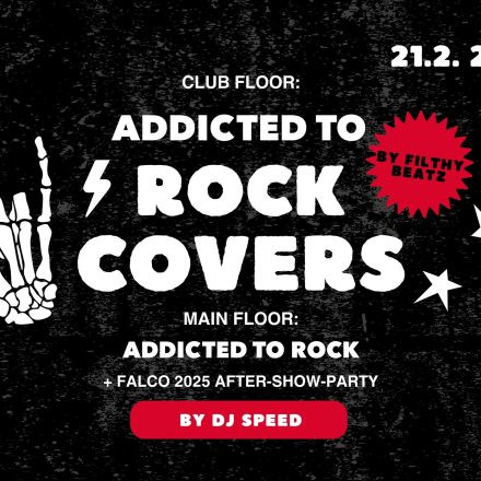 Addicted to Rock Covers + Falco25 After-Show-Party