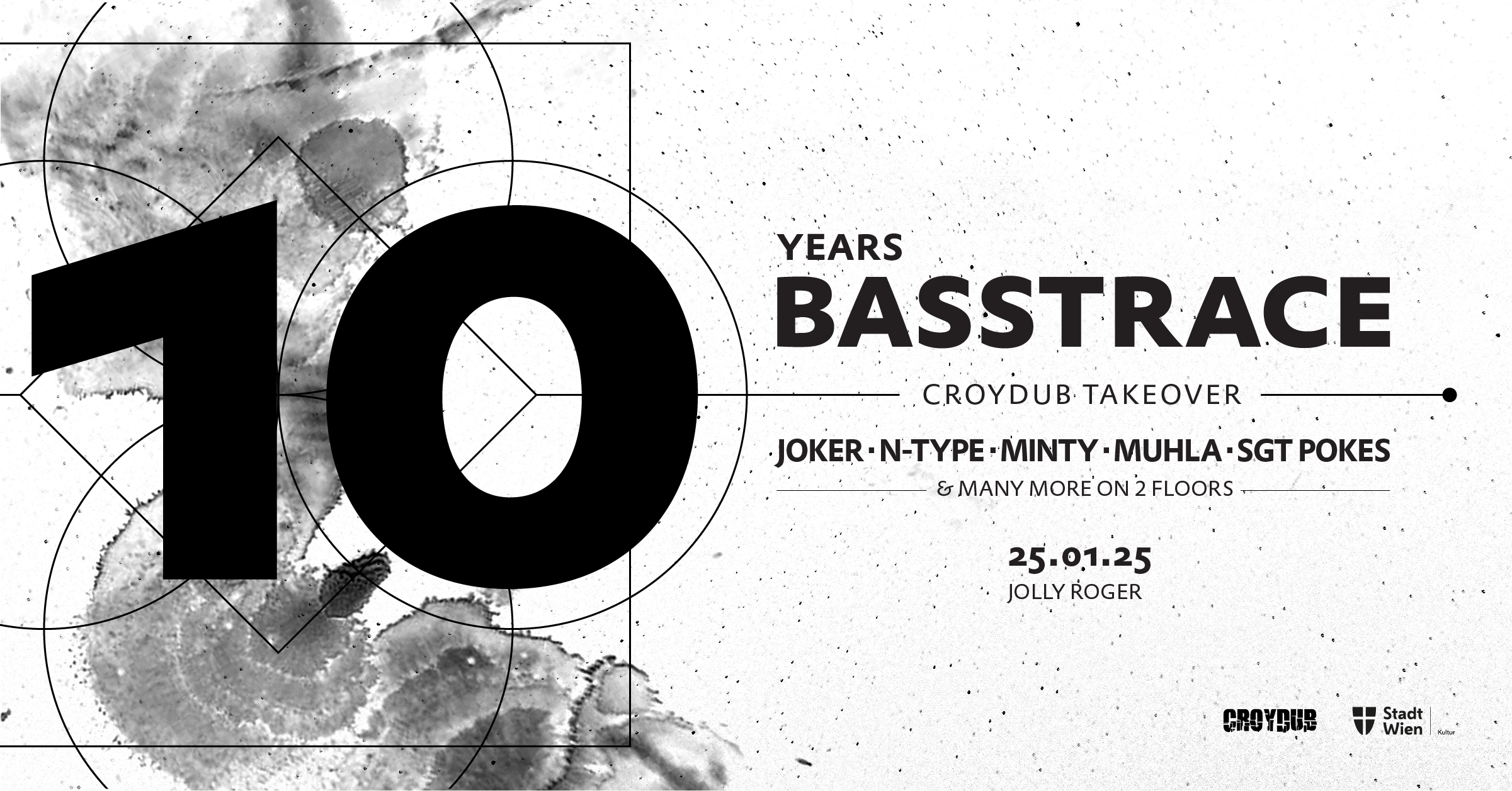 BASSTRACE 10 YEARS x CROYDUB am 25. January 2025 @ Jolly Roger.