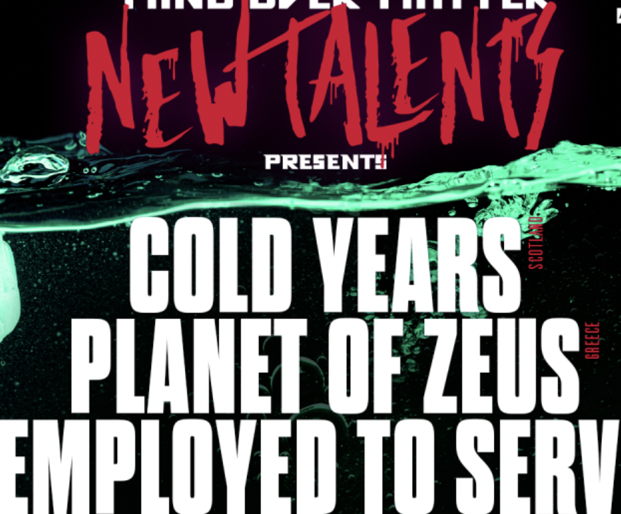 Cold Years & Planet of Zeus & Employed To Serve