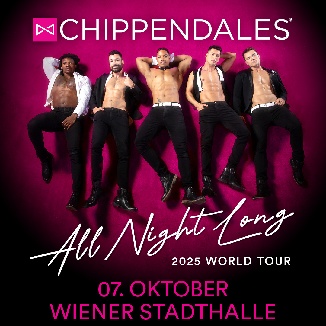 Chippendales am 7. October 2025 @ Wiener Stadthalle.