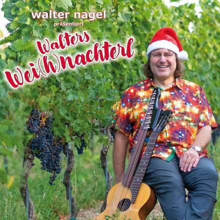 Walters Wei(h)nachterl - Walter Nagel