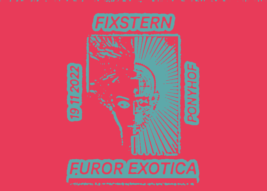 Fixstern: Furor Exotica LIVE