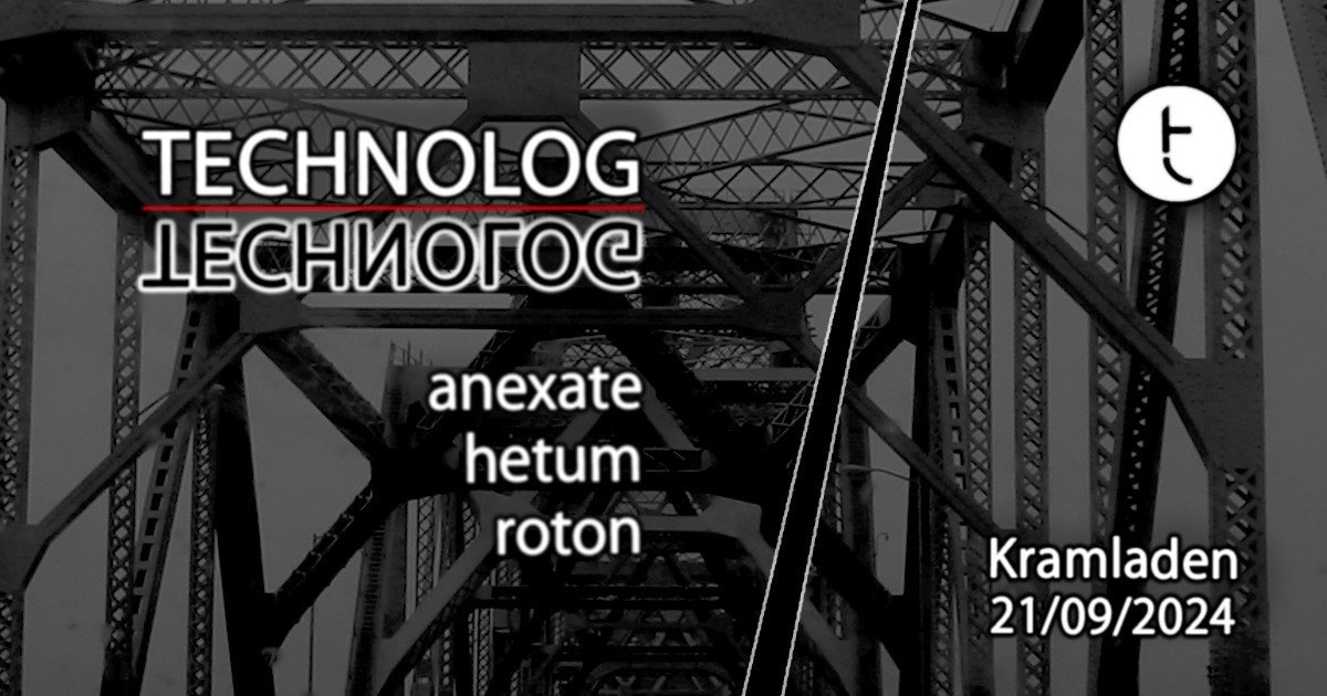 technolog am 21. September 2024 @ Kramladen.