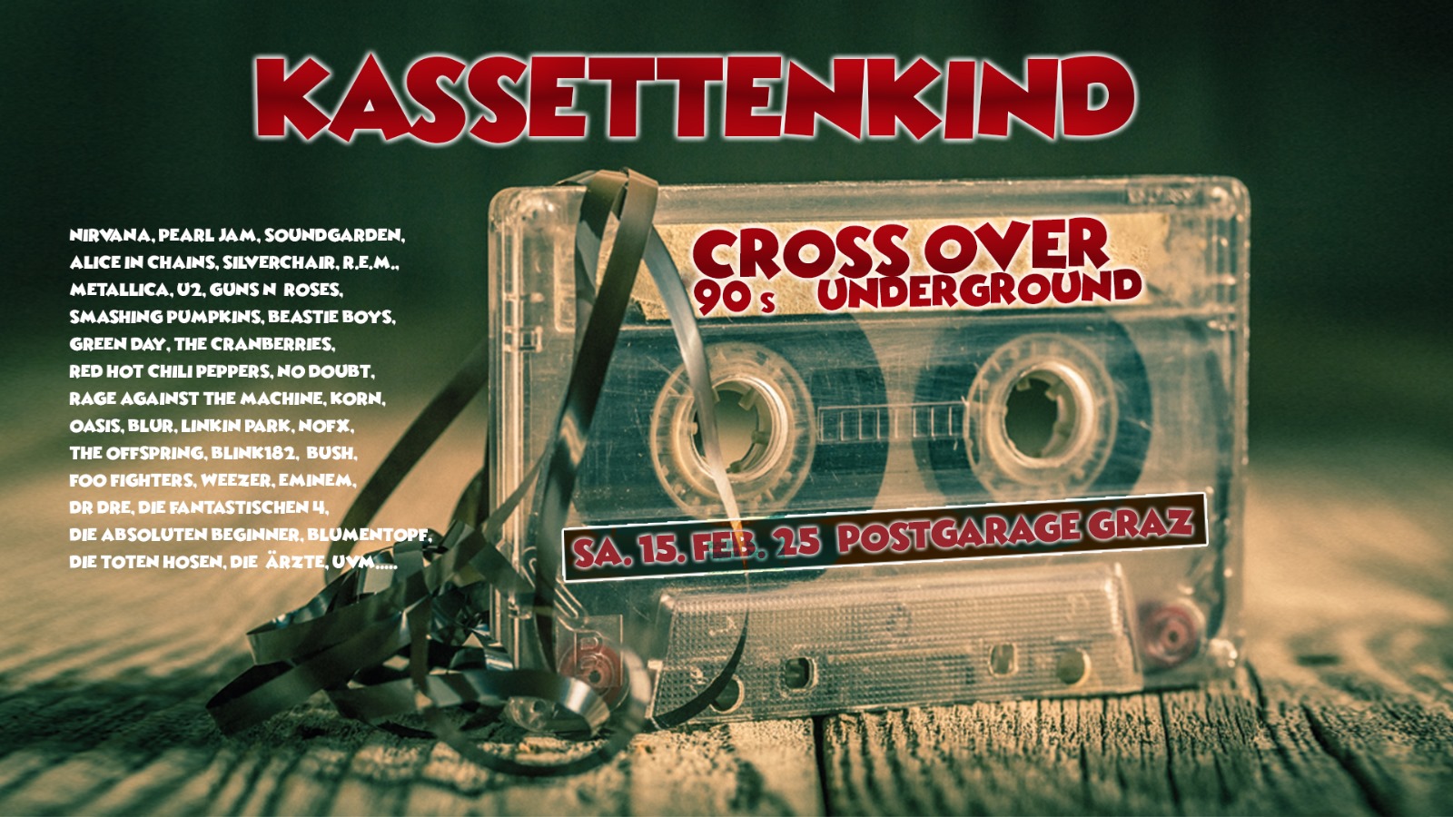 Kassetten Kind am 15. February 2025 @ Postgarage.