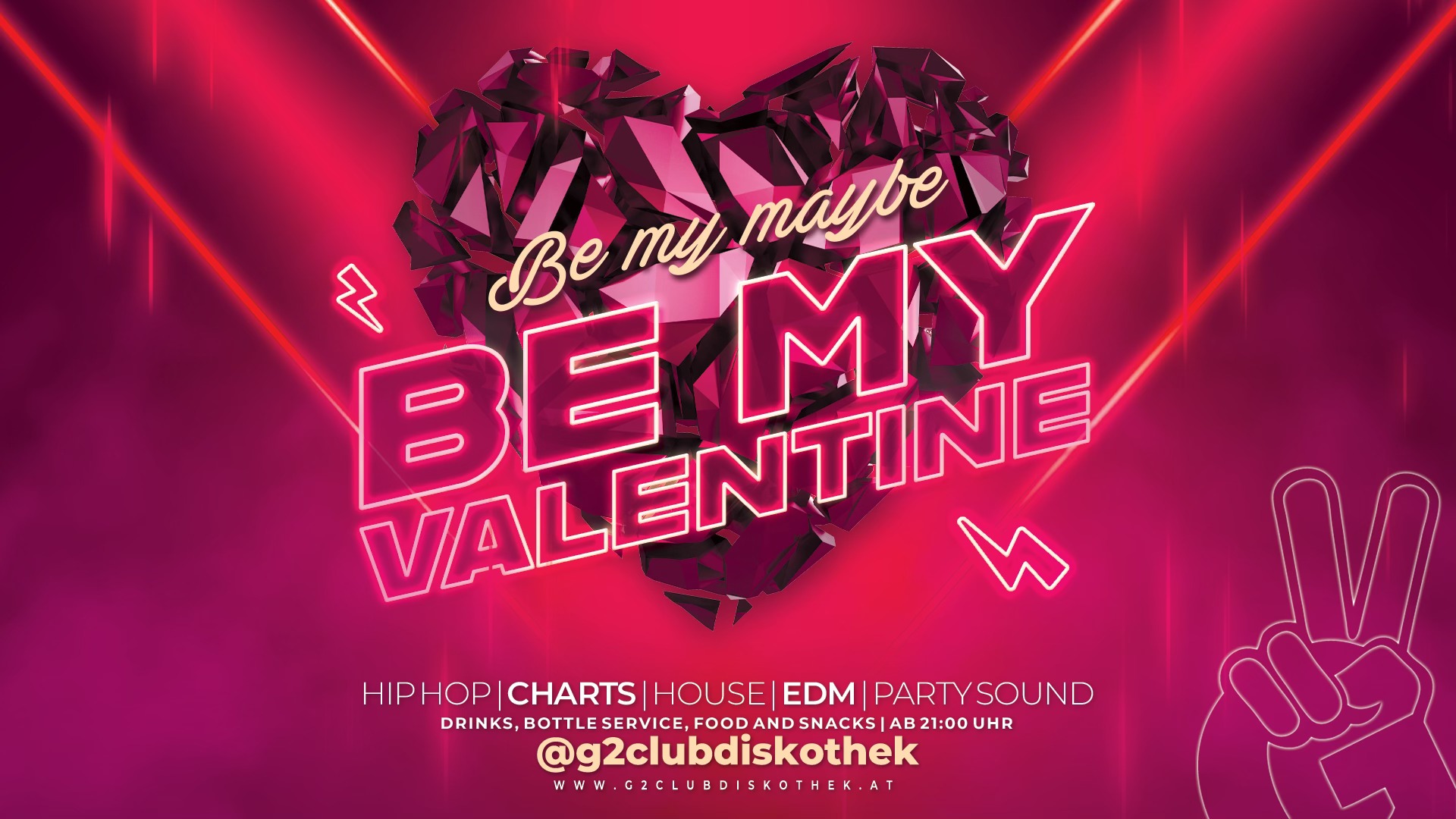 Be My Valentine am 14. February 2025 @ G2 Club Diskothek.