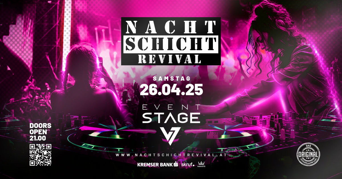 Nachtschicht Revival - Das Original am 26. April 2025 @ Eventstage Krems.