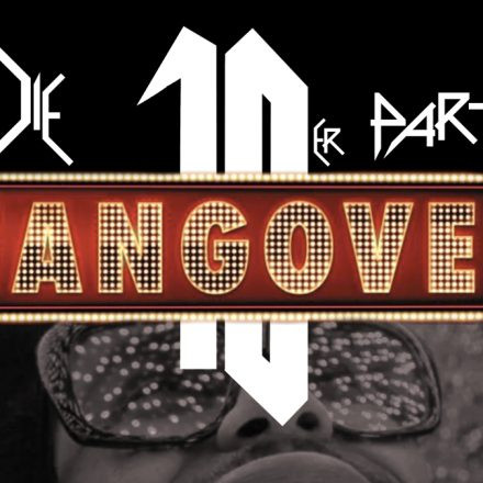 HANGOVER - die 10er Party