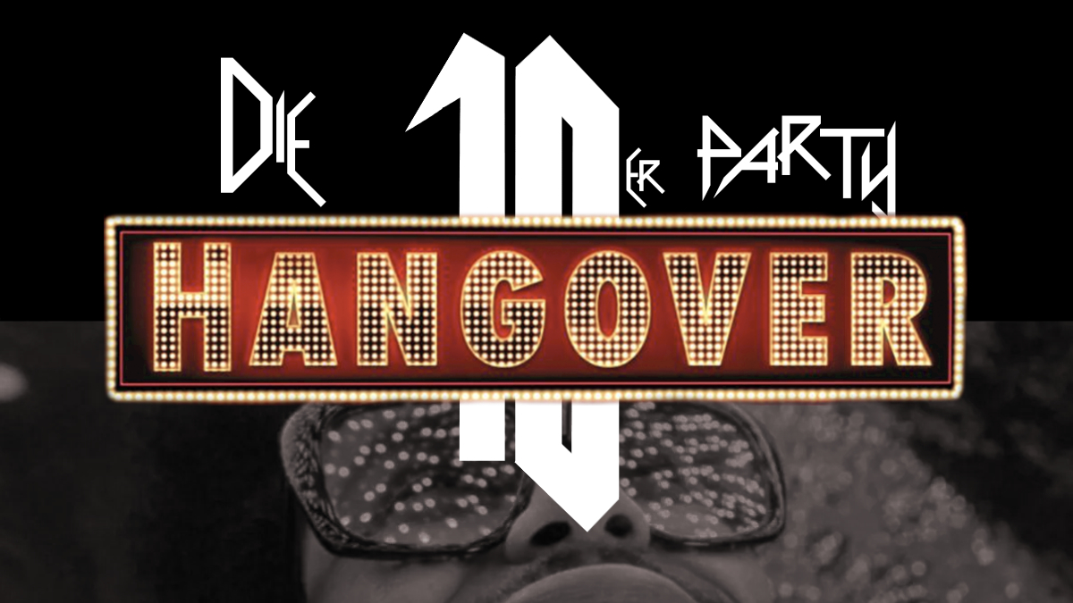 HANGOVER - die 10er Party am 21. February 2025 @ PPC.