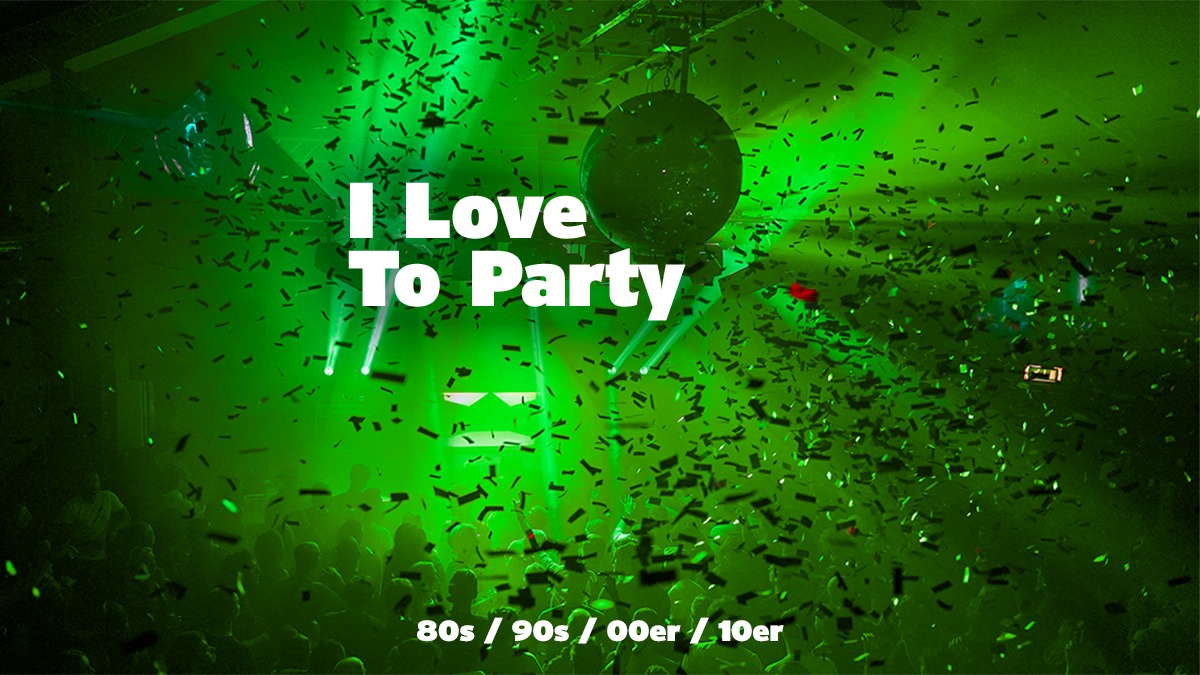 I Love To Party! am 28. February 2025 @ PPC.