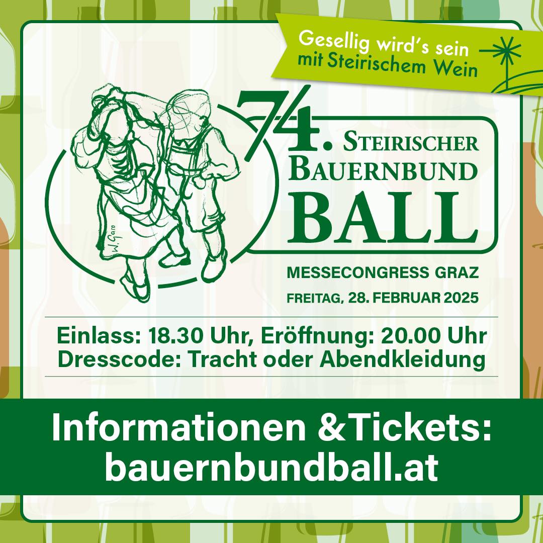 74. Steirischer Bauernbundball am 28. February 2025 @ Stadthalle Graz.