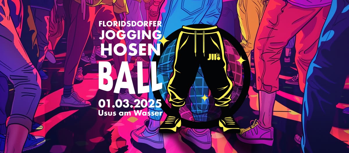 Floridsdorfer Jogginghosen Ball am 1. March 2025 @ USUS am Wasser.