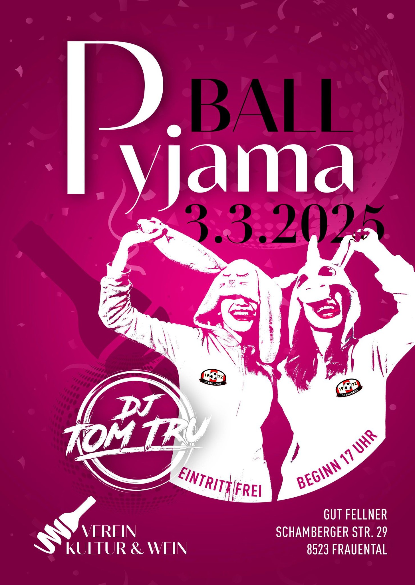 Pyjamaball 2025 am 3. March 2025 @ Gut Fellner.