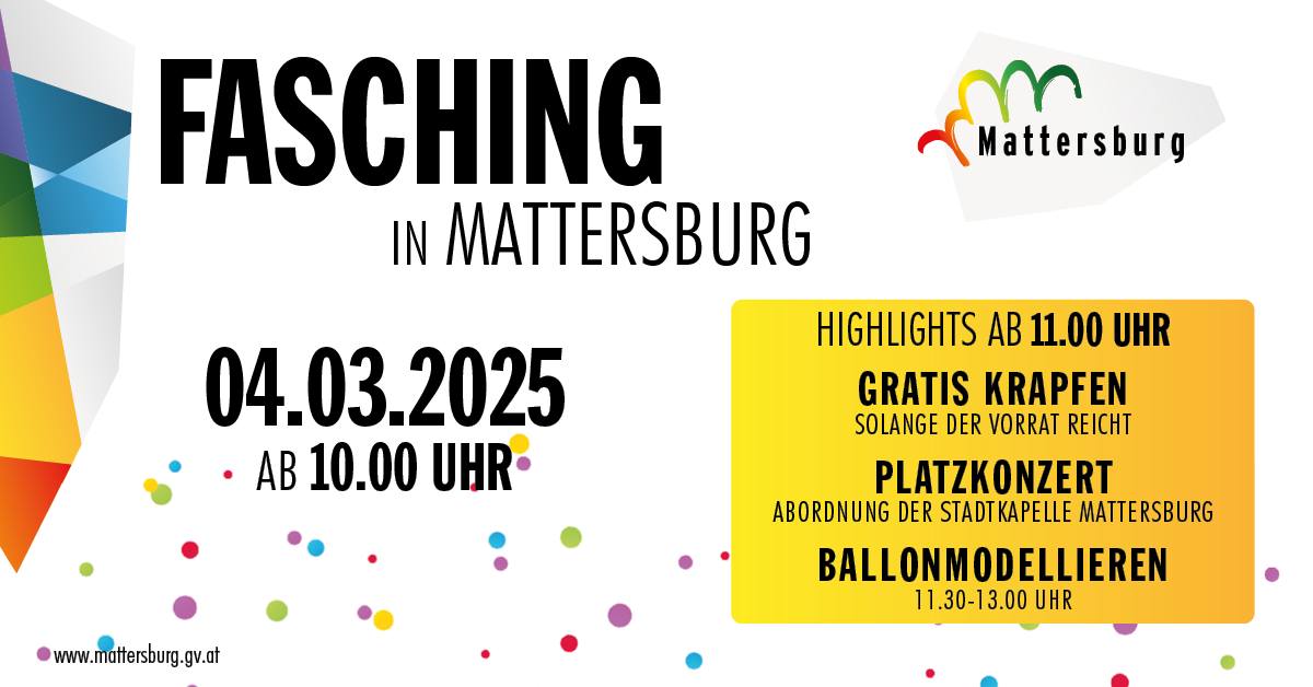 Fasching in Mattersburg am 4. March 2025 @ Veranstaltungsplatz Mattersburg.