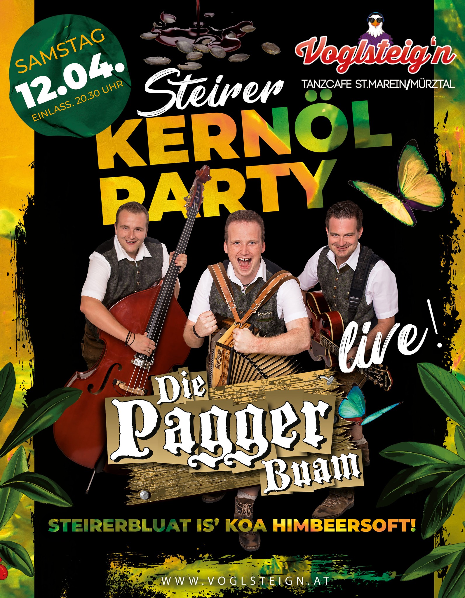 Steirer Kernöl Party am 12. April 2025 @ Voglsteig'n St. Marein.