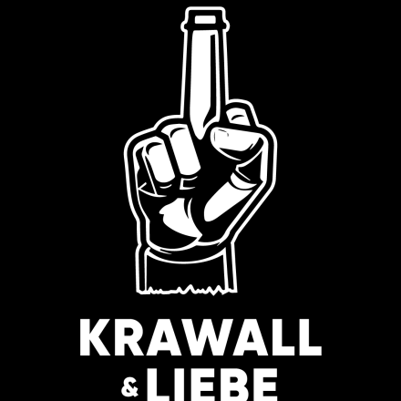 Krawall & Liebe