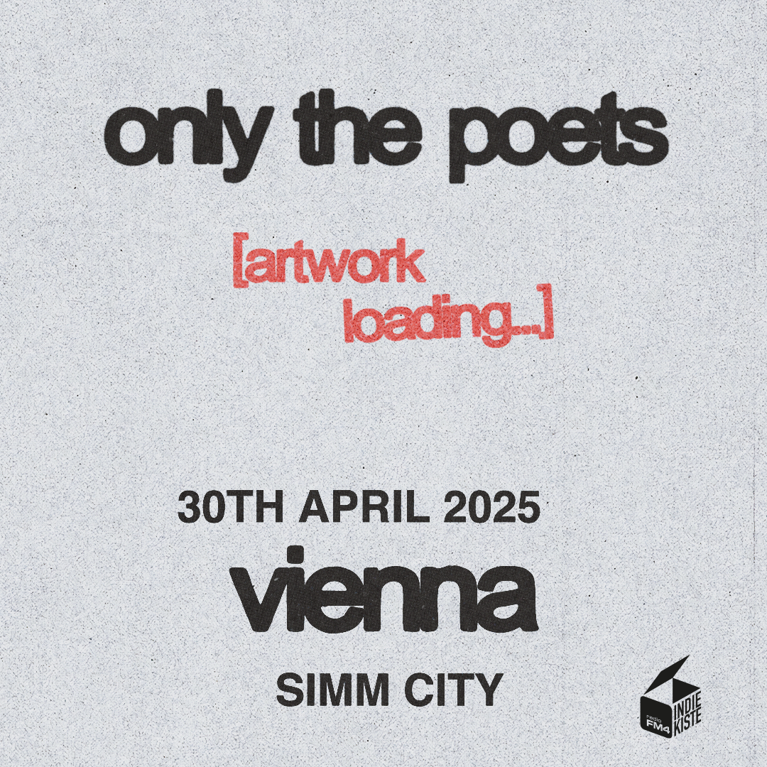 Only The Poets am 30. April 2025 @ SiMM City.