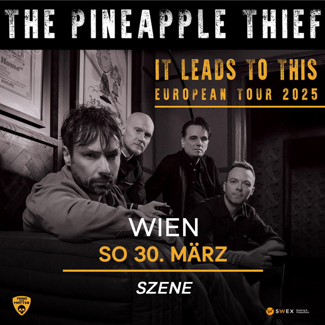 The Pineapple Thief am 30. March 2025 @ Szene Wien.