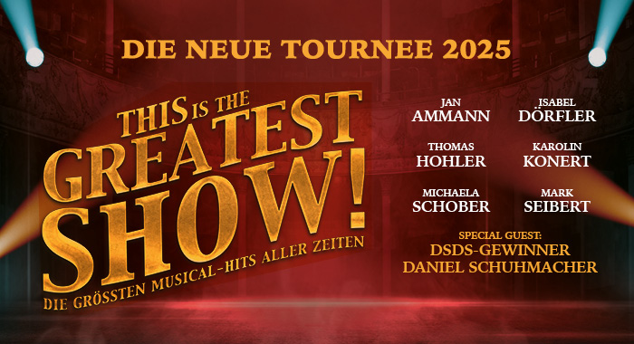 This is the GREATEST Show! am 3. May 2025 @ Wiener Stadthalle - Halle F.