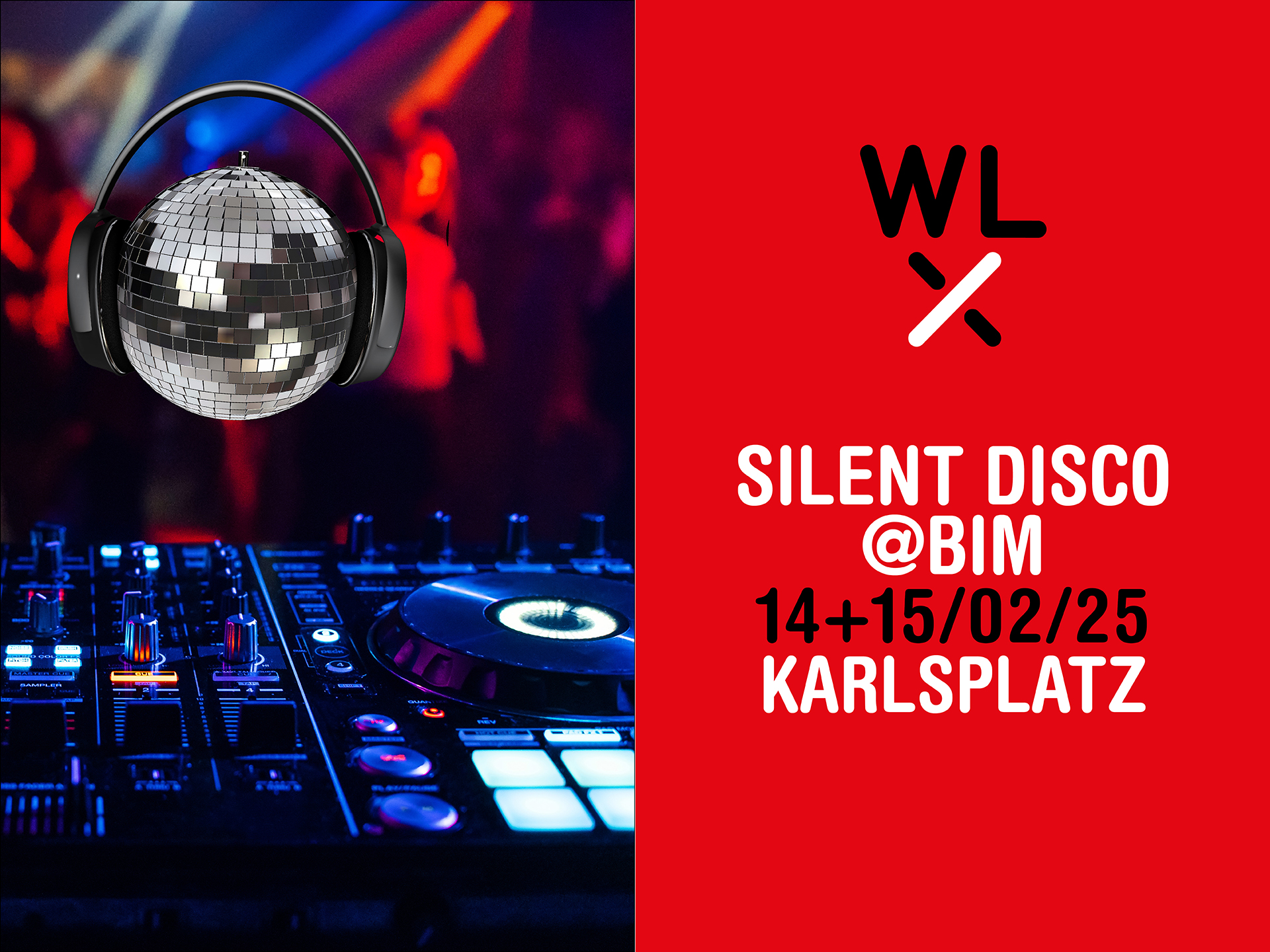 WLx Silent Disco am Valentinstag am 15. February 2025 @ Karlsplatz.