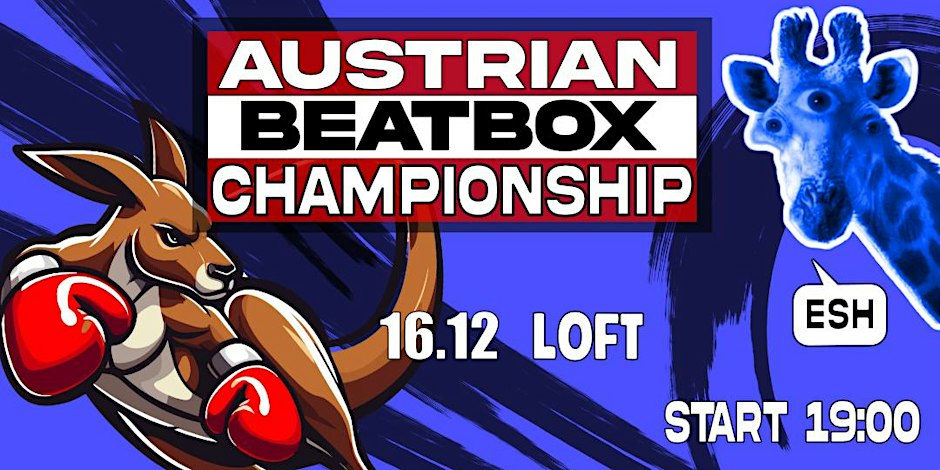 Austrian Beatbox Championship 2023 am 16. December 2023 @ The Loft.