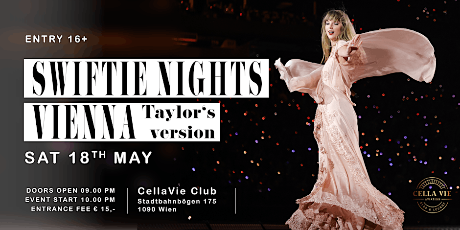 Swiftie Nights Vienna am 18. May 2024 @ CellaVie Club.