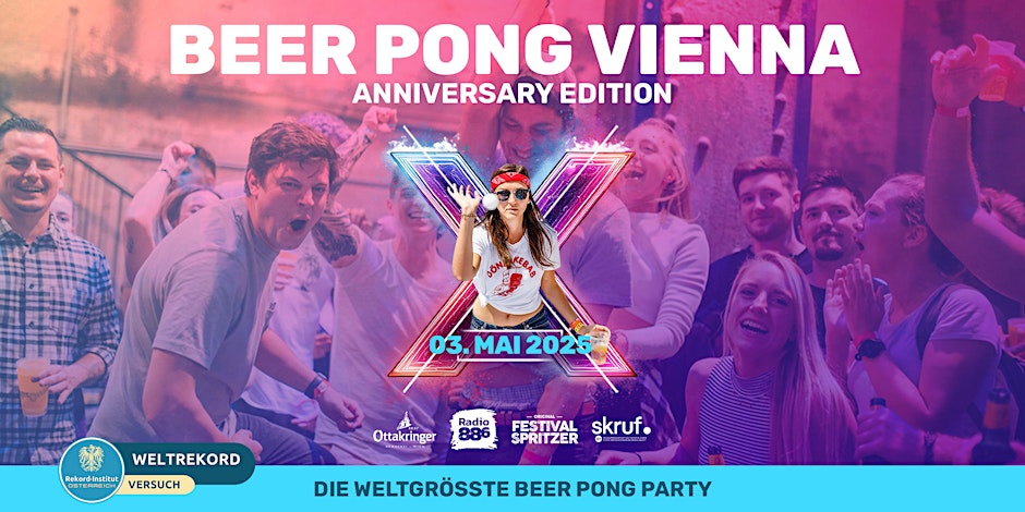 BEER PONG VIENNA X am 3. May 2025 @ Ottakringer Brauerei.