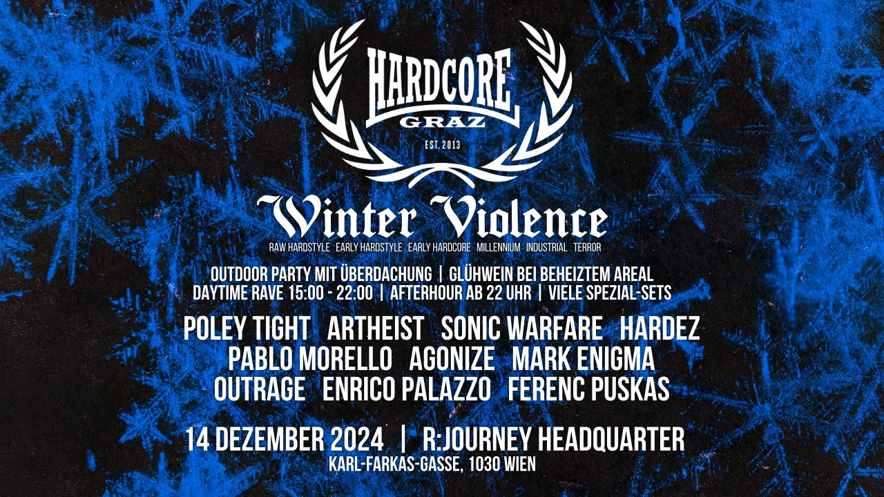 Hardcore Graz: Winter Violence am 14. December 2024 @ R:Journey Headquarter.